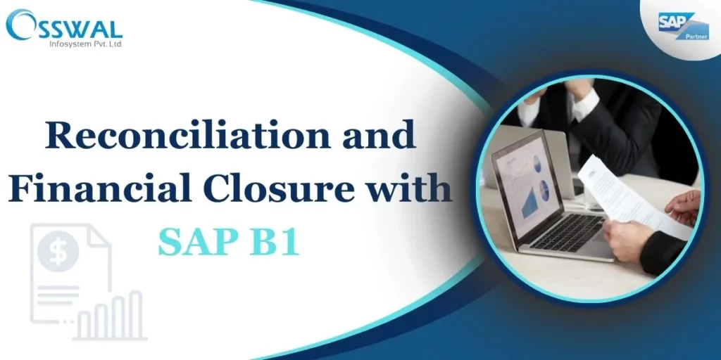 Reconciliation and Financial Closure with SAP B1