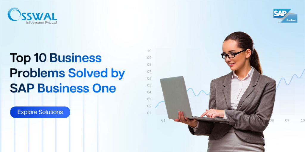 Top 10 Business Problems Solved by SAP Business One