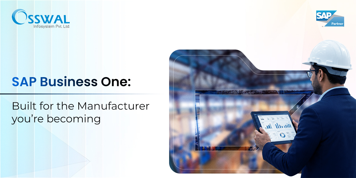 SAP Business One: Built For The Manufacturer